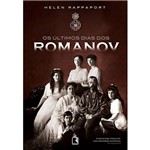 Ficha técnica e caractérísticas do produto Livro - os Últimos Dias dos Romanov