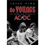 Ficha técnica e caractérísticas do produto Livro - os Youngs: os Irmãos que Criaram o AC/DC