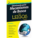 Ficha técnica e caractérísticas do produto Livro - Otimização para Mecanismos de Buscas para Leigos