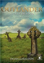 Ficha técnica e caractérísticas do produto Livro - Outlander: a Cruz de Fogo - Livro 5 (Parte 2)