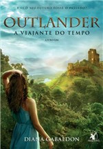 Ficha técnica e caractérísticas do produto Livro - Outlander - a Viajante do Tempo