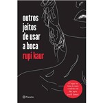 Ficha técnica e caractérísticas do produto Livro - Outros Jeitos de Usar a Boca
