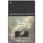 Ficha técnica e caractérísticas do produto Livro - Ouvindo Deus na Tormenta - Cpad