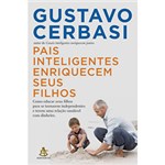 Ficha técnica e caractérísticas do produto Livro - Pais Inteligentes Enriquecem Seus Filhos