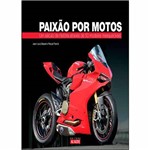 Ficha técnica e caractérísticas do produto Livro - Paixão por Motos