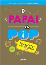 Ficha técnica e caractérísticas do produto Livro - Papai e Pop, o - (Capa Dura) - Dourado - Editora Belas Letras