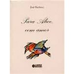 Ficha técnica e caractérísticas do produto Livro - para Alice, com Amor