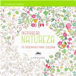 Ficha técnica e caractérísticas do produto Livro para Colorir - Inspiração Natureza: 70 Desenhos para Colorir