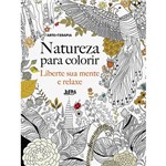 Ficha técnica e caractérísticas do produto Livro para Colorir - Natureza: Liberte Sua Mente e Relaxe