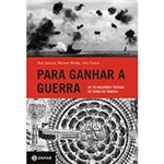 Ficha técnica e caractérísticas do produto Livro - para Ganhar a Guerra: as 25 Melhores Táticas de Todos os Tempos