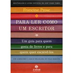 Ficha técnica e caractérísticas do produto Livro - para Ler Como um Escritor
