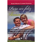 Ficha técnica e caractérísticas do produto Livro - para Ser Feliz no Amor - Livro de Bolso