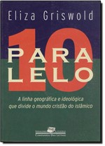 Ficha técnica e caractérísticas do produto Livro - Paralelo 10