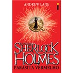 Livro - Parasita Vermelho: Série - o Jovem Sherlock Holmes - Vol. II