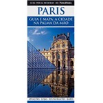 Ficha técnica e caractérísticas do produto Livro - Paris: Guia e Mapa - a Cidade na Palma da Mão