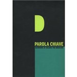 Ficha técnica e caractérísticas do produto Livro - Parola Chiave