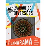 Ficha técnica e caractérísticas do produto Livro - Parque de Diversões em Pijamarama