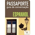 Ficha técnica e caractérísticas do produto Livro - Passaporte Guia de Conversação - Espanhol