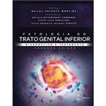 Ficha técnica e caractérísticas do produto Livro - Patologia do Trato Genital Inferior: Diagnóstico e Tratamento