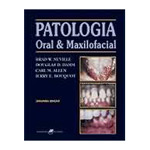 Ficha técnica e caractérísticas do produto Livro - Patologia Oral & Maxilofacial