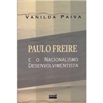 Livro - Paulo Freire e o Nacionalismo Desenvolvimentista