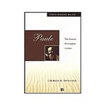 Ficha técnica e caractérísticas do produto Livro - Paulo - um Homem de Coragem e Graça