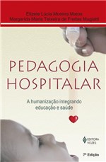 Ficha técnica e caractérísticas do produto Livro - Pedagogia Hospitalar