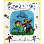 Ficha técnica e caractérísticas do produto Livro - Pedro e Tina: uma Amizade Muito Especial