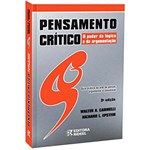 Ficha técnica e caractérísticas do produto Livro - Pensamento Crítico - o Poder da Lógica e da Argumentação - 3ª Edição