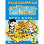 Ficha técnica e caractérísticas do produto Livro - Pensar & Descobrir: Matemática - 1º Ano - Ensino Fundamental