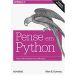 Ficha técnica e caractérísticas do produto Livro - Pense em Python