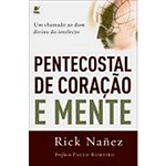 Ficha técnica e caractérísticas do produto Livro - Pentecostal de Coração e Mente