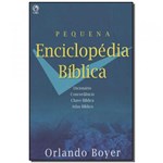 Ficha técnica e caractérísticas do produto Livro - Pequena Enciclopedia Biblica - (Capa Dura) - Cpad
