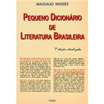 Ficha técnica e caractérísticas do produto Livro - Pequeno Dicionário de Literatura Brasileira