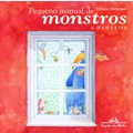 Ficha técnica e caractérísticas do produto Livro - Pequeno manual de monstros caseiros