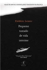 Ficha técnica e caractérísticas do produto Livro - Pequeno Tratado da Vida Interior