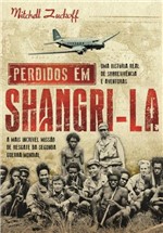 Ficha técnica e caractérísticas do produto Livro - Perdidos em Shangri-La