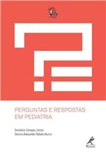 Ficha técnica e caractérísticas do produto Livro - Perguntas e Respostas em Pediatria - Burns