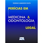 Ficha técnica e caractérísticas do produto Livro - Perícias em Medicina & Odontologia Legal