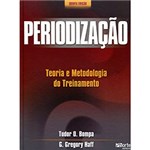 Ficha técnica e caractérísticas do produto Livro - Periodização: Teoria e Metodologia do Treinamento