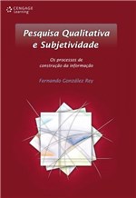 Ficha técnica e caractérísticas do produto Livro - Pesquisa Qualitativa e Subjetividade