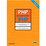 Ficha técnica e caractérísticas do produto Livro - PHP para Quem Conhece PHP: Recursos Avançados para a Criação de Websites Dinâmicos