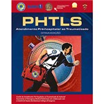 Ficha técnica e caractérísticas do produto Livro - PHTLS Atendimento Pre-hospitalar Traumatizado