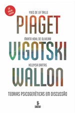 Ficha técnica e caractérísticas do produto Livro - Piaget, Vigotski, Wallon