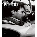 Ficha técnica e caractérísticas do produto Livro - Pilotos - Lendas da Fórmula 1