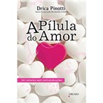 Ficha técnica e caractérísticas do produto Livro - Pílula do Amor, a