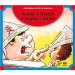Ficha técnica e caractérísticas do produto Livro - Pinóte, o Fracote e Janjão, o Fortão