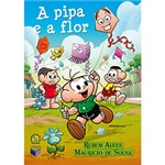 Ficha técnica e caractérísticas do produto Livro - Pipa e a Flor, a