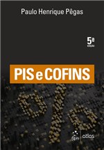 Ficha técnica e caractérísticas do produto Livro - Pis e Cofins - Pêgas - Atlas