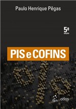 Ficha técnica e caractérísticas do produto Livro - Pis e Cofins - 05Ed/18 - Atlas